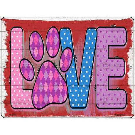 Love Paw Print Novelty Metal Parking Sign 4.5" x 6" (PM)