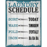 Laundry Schedule Novelty Metal Parking Sign 4.5" x 6" (PM)