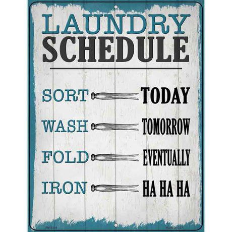 Laundry Schedule Novelty Metal Parking Sign 4.5" x 6" (PM)