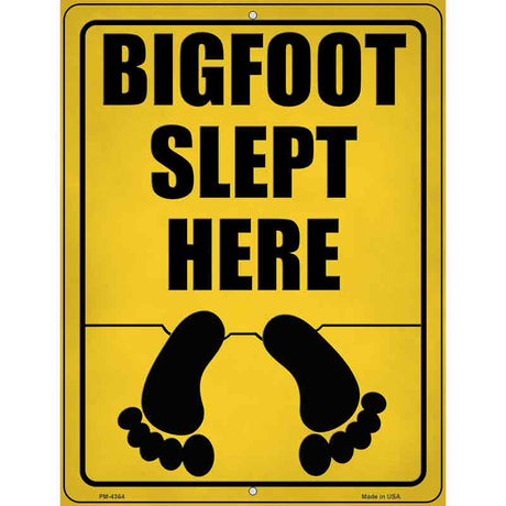 Bigfoot Slept Here Novelty Metal Parking Sign 4.5" x 6" (PM)