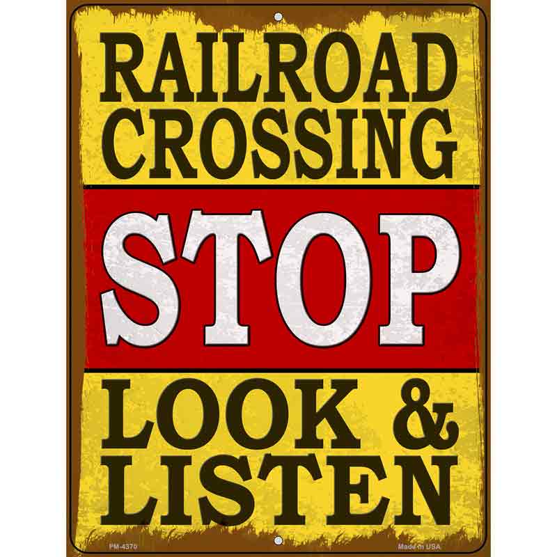 Railroad Crossing Stop Look Listen Novelty Metal Parking Sign 4.5" x 6" (PM)