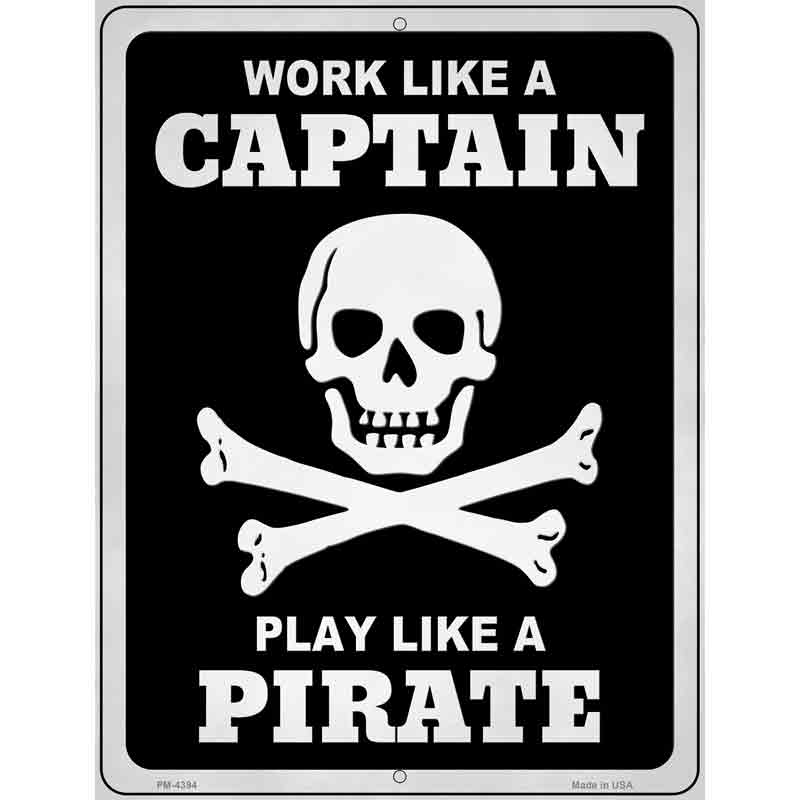 Play Like A Pirate Skull Novelty Metal Parking Sign 4.5" x 6" (PM)