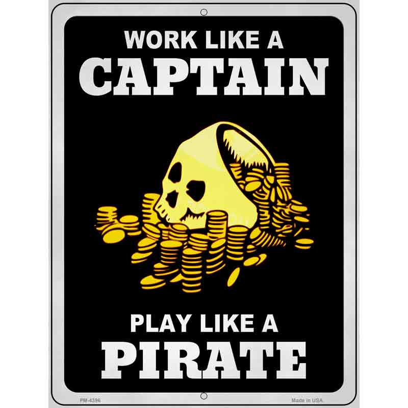 Play Like A Pirate Gold Novelty Metal Parking Sign 4.5" x 6" (PM)