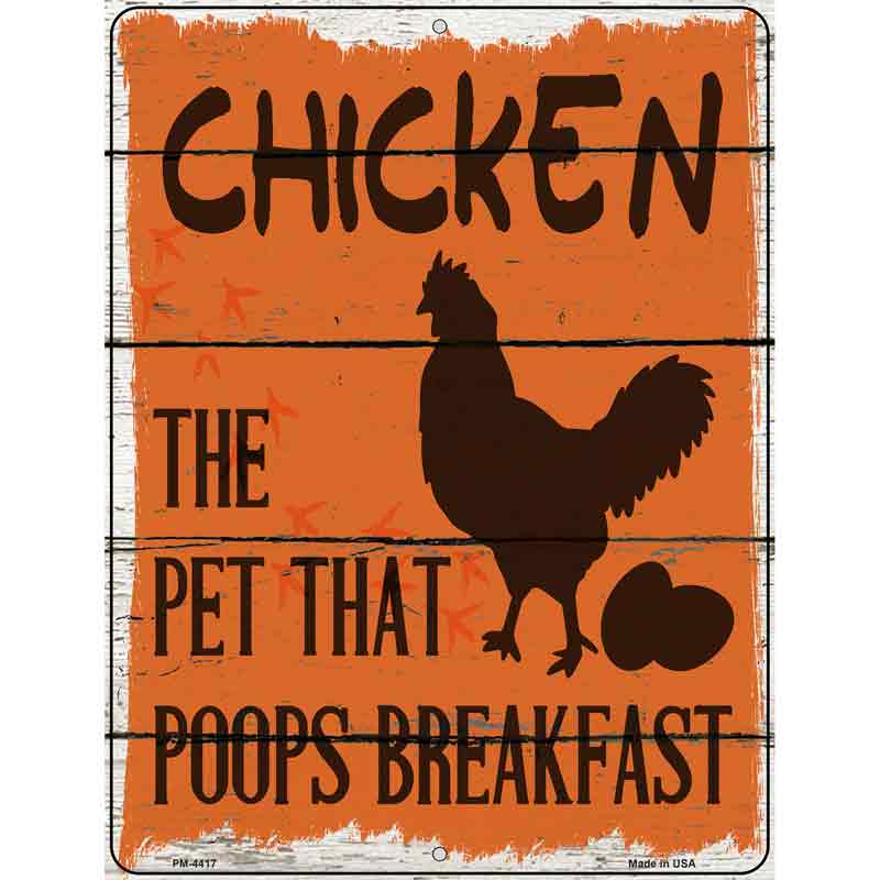 Chicken That Poops Breakfast Novelty Metal Parking Sign 4.5" x 6" (PM)