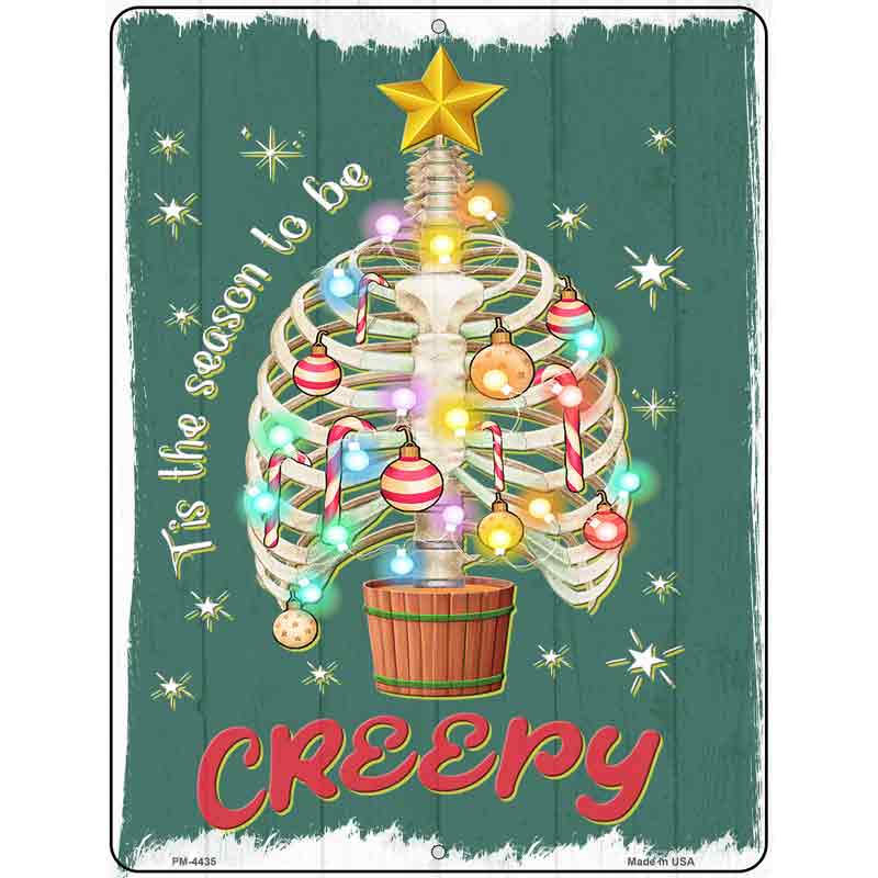 Tis the Season to be Creepy Novelty Metal Parking Sign 4.5" x 6" (PM)