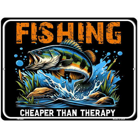 Fishing Cheaper Than Therapy Metal Novelty Parking Sign P-4467