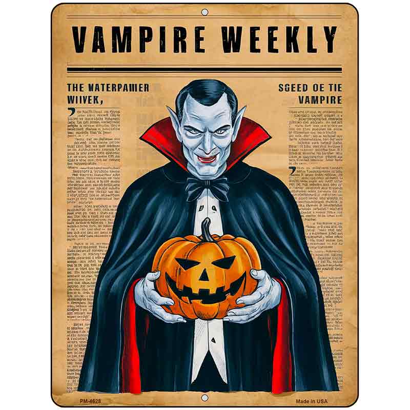 Vampire Weekly Metal Novelty Parking Sign P-4628