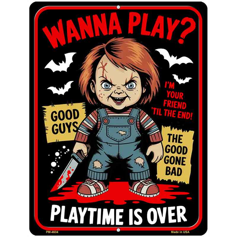 Wanna Play Chucky Metal Novelty Parking Sign P-4634