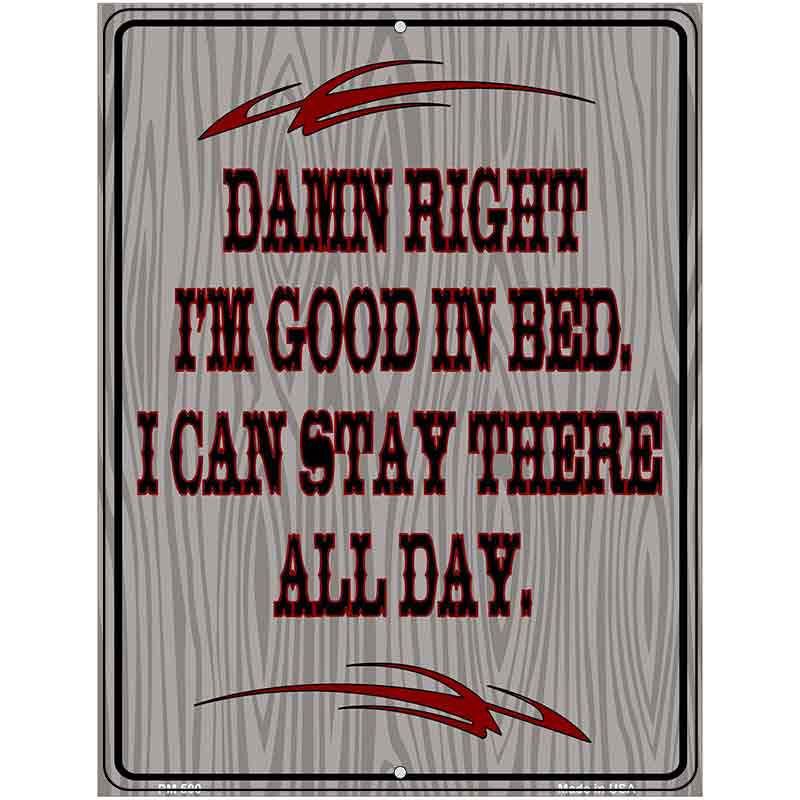 Im Good In Bed Metal Novelty Parking Sign 4.5" x 6" (PM)