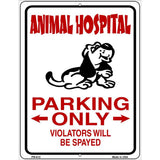 Animal Hospital Parking Metal Novelty Parking Sign 4.5" x 6" (PM)