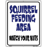 Squirrel Feeding Area Metal Novelty Parking Sign 4.5" x 6" (PM)