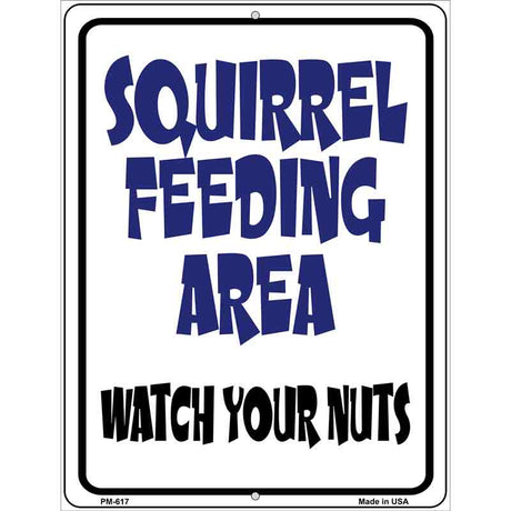 Squirrel Feeding Area Metal Novelty Parking Sign 4.5" x 6" (PM)