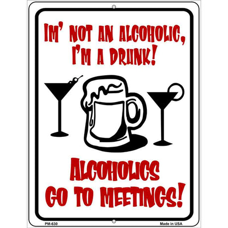 Im A Drunk Metal Novelty Parking Sign 4.5" x 6" (PM)