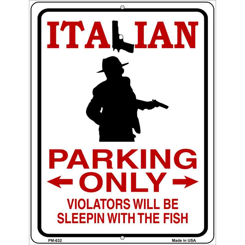 Italian Parking Only Metal Novelty Parking Sign 4.5" x 6" (PM)