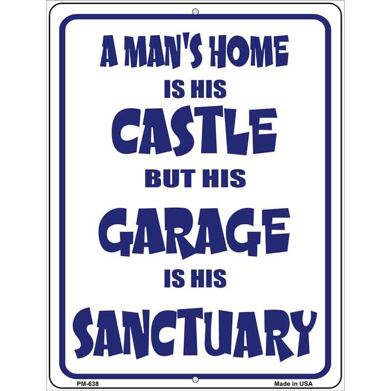 Garage is His Sanctury Metal Novelty Parking Sign 4.5" x 6" (PM)