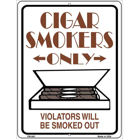 Cigar Smokers Only Metal Novelty Parking Sign 4.5" x 6" (PM)