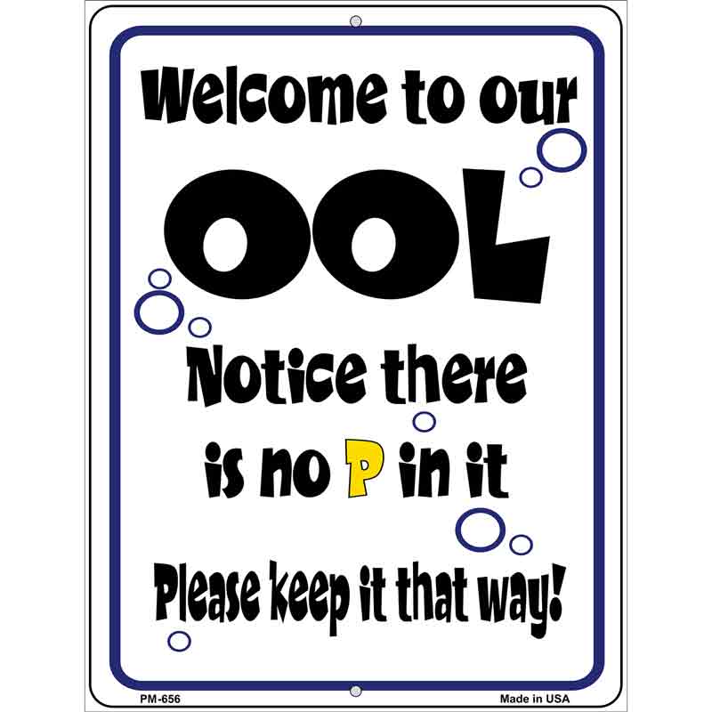 Welcome to Our Ool Metal Novelty Parking Sign 4.5" x 6" (PM)