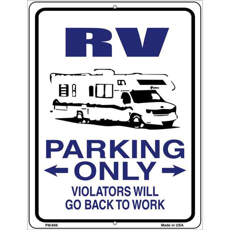 RV Parking Only Metal Novelty Parking Sign 4.5" x 6" (PM)