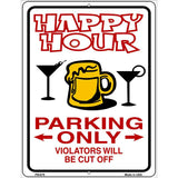 Happy Hour Parking Metal Novelty Parking Sign 4.5" x 6" (PM)