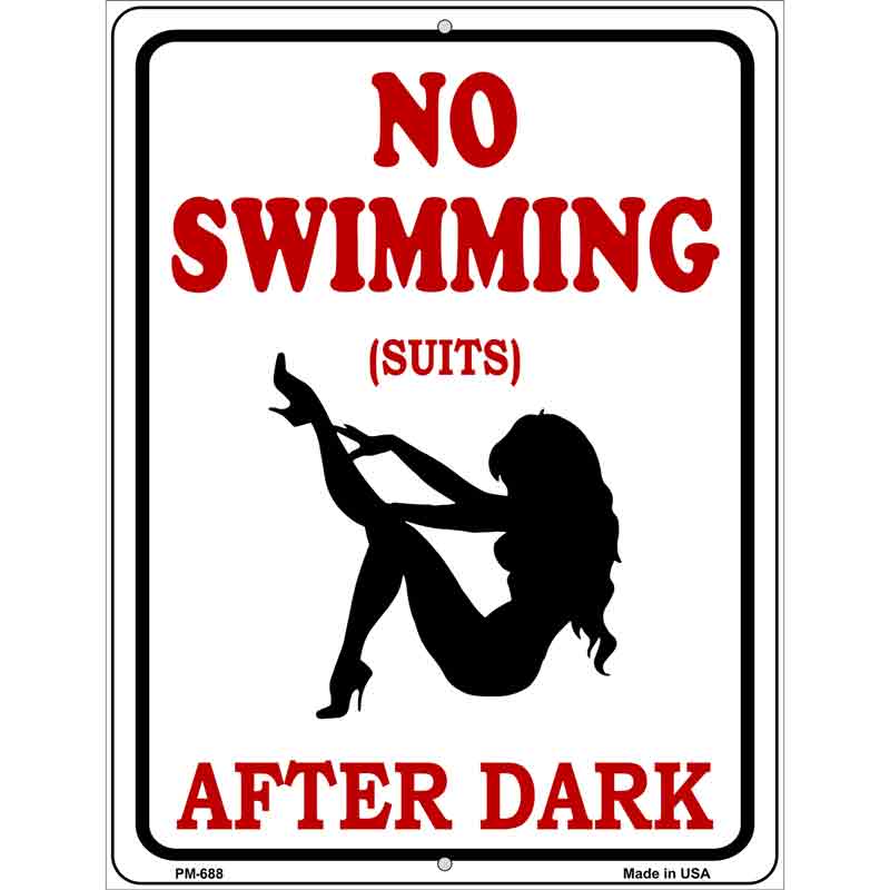 No Swimming Suits After Dark Metal Novelty Parking Sign 4.5" x 6" (PM)