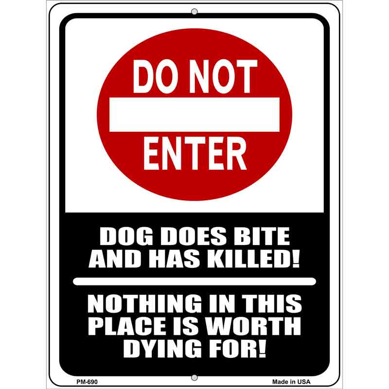 Do Not Enter Dog Bites Metal Novelty Parking Sign 4.5" x 6" (PM)