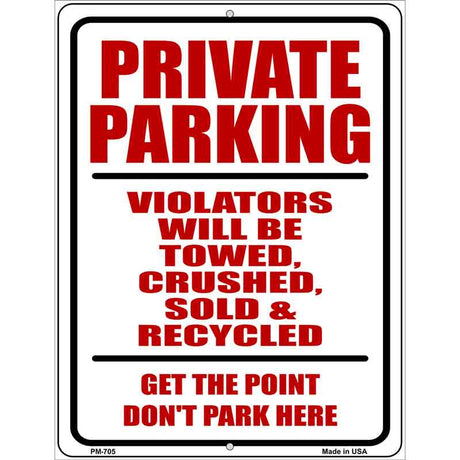 Private Parking Metal Novelty Parking Sign 4.5" x 6" (PM)