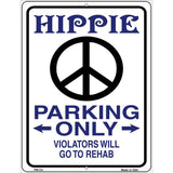 Hippie Parking Metal Novelty Parking Sign 4.5" x 6" (PM)