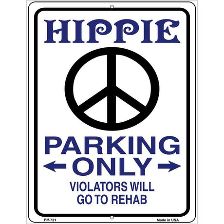 Hippie Parking Metal Novelty Parking Sign 4.5" x 6" (PM)