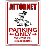 Attorney Parking Metal Novelty Parking Sign 4.5" x 6" (PM)