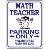 Math Teacher Parking Metal Novelty Parking Sign 4.5" x 6" (PM)