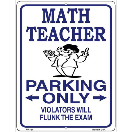 Math Teacher Parking Metal Novelty Parking Sign 4.5" x 6" (PM)