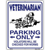 Veterinarian Parking Metal Novelty Parking Sign 4.5" x 6" (PM)