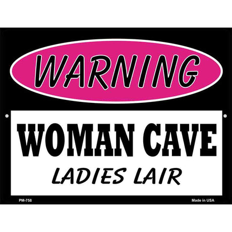 Woman Cave Ladies Lair Metal Novelty Parking Sign 4.5" x 6" (PM)