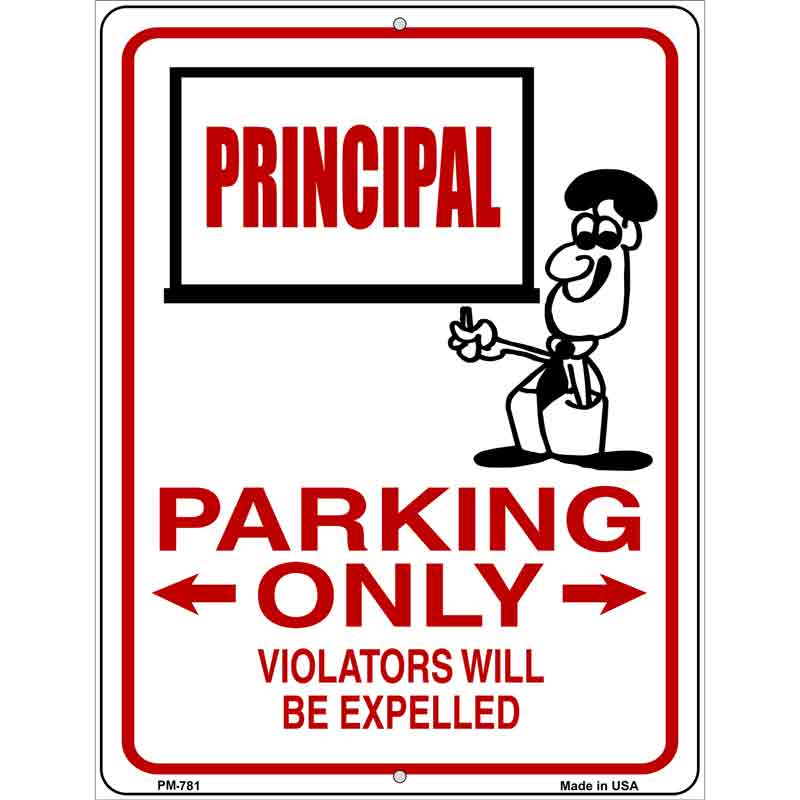 Principal Parking Only Metal Novelty Parking Sign 4.5" x 6" (PM)