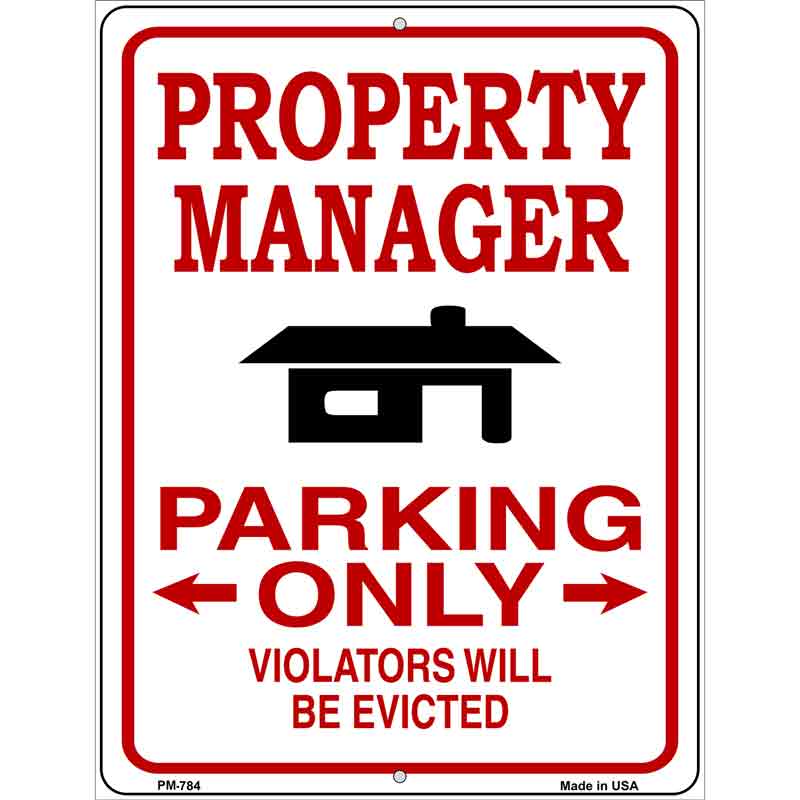 Property Manager Only Metal Novelty Parking Sign 4.5" x 6" (PM)