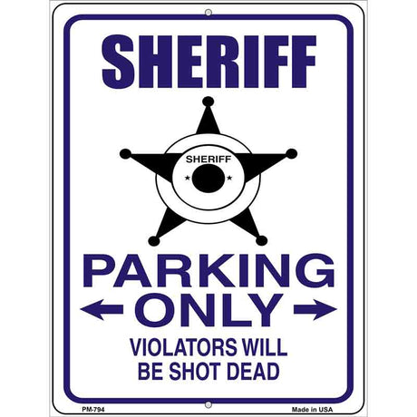 Sheriff Parking Only Metal Novelty Parking Sign 4.5" x 6" (PM)