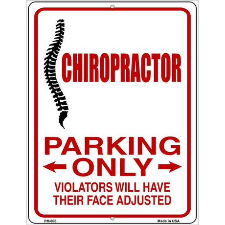 Chiropractor Parking Only Metal Novelty Parking Sign 4.5" x 6" (PM)