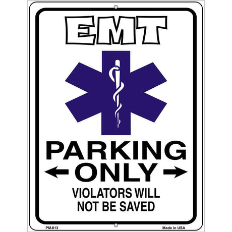 EMT Parking Only Metal Novelty Parking Sign 4.5" x 6" (PM)