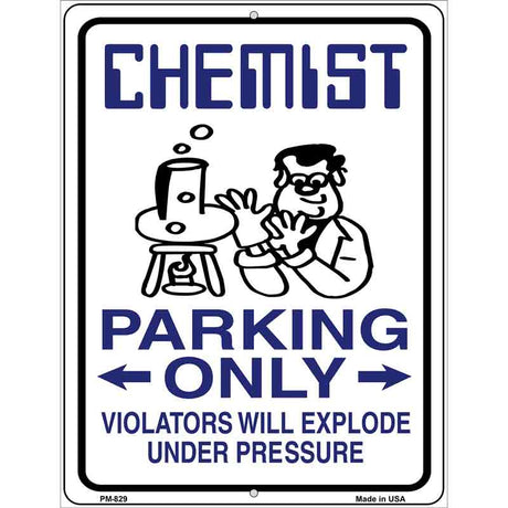 Chemist Parking Only Metal Novelty Parking Sign 4.5" x 6" (PM)