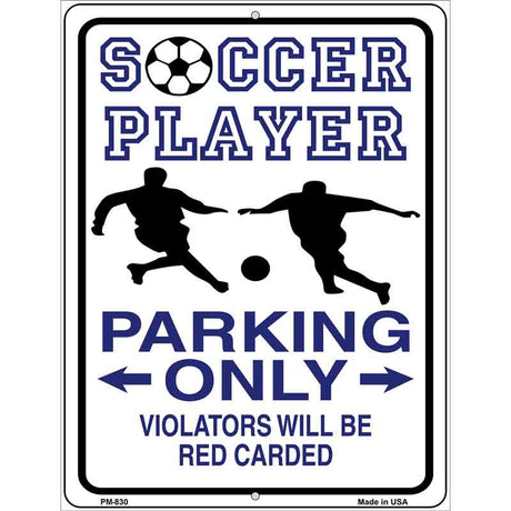 Soccer Parking Only Metal Novelty Parking Sign 4.5" x 6" (PM)