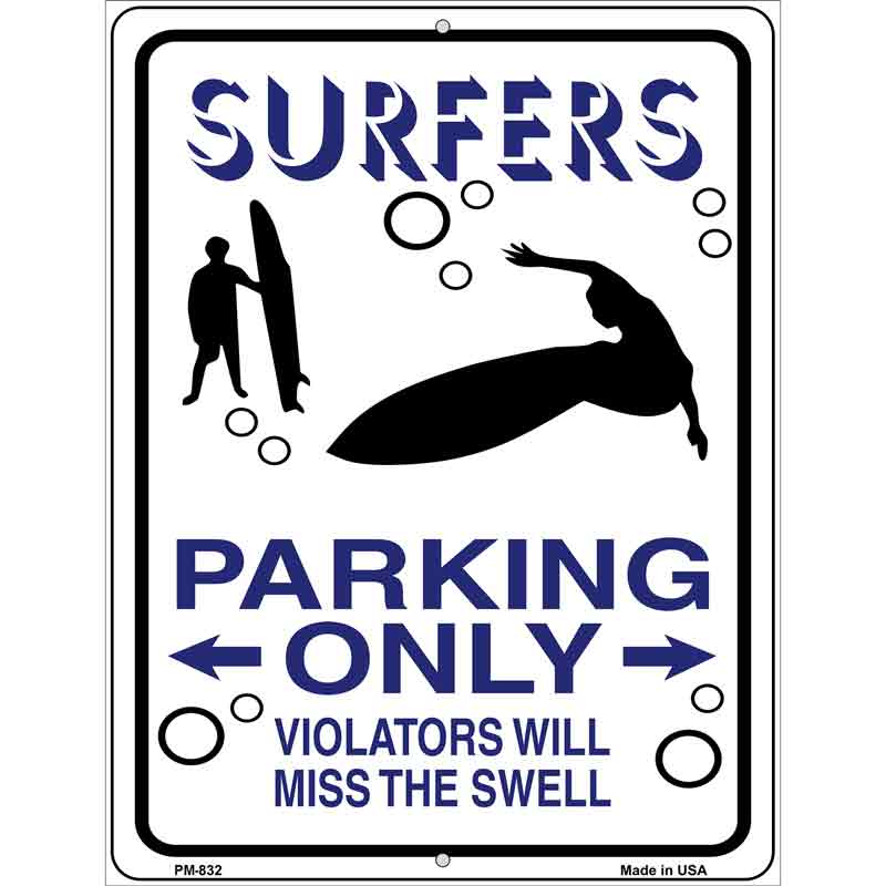 Surfers Parking Only Metal Novelty Parking Sign 4.5" x 6" (PM)