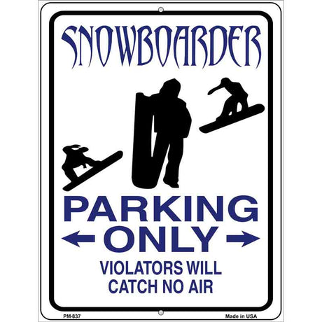 Snowboarder Parking Only Metal Novelty Parking Sign 4.5" x 6" (PM)