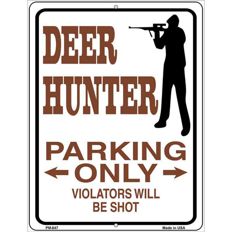 Deer Hunter Parking Only Metal Novelty Parking Sign 4.5" x 6" (PM)