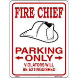 Fire Chief Parking Extinguished Novelty Metal Parking Sign 4.5" x 6" (PM)