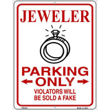 Jeweler Parking Sold A Fake Novelty Metal Parking Sign 4.5" x 6" (PM)