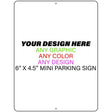 Personalized Custom Novelty Mini Aluminum Parking Sign | 4.5" x 6"