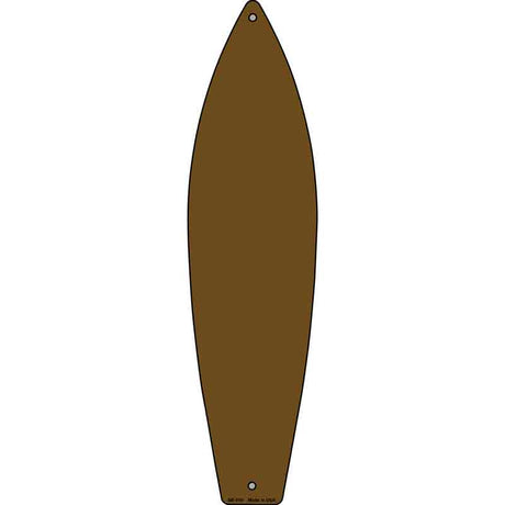 Brown Solid Dye Sublimation Blank Novelty Metal Surfboard Sign 17" x 4.5" (SB)