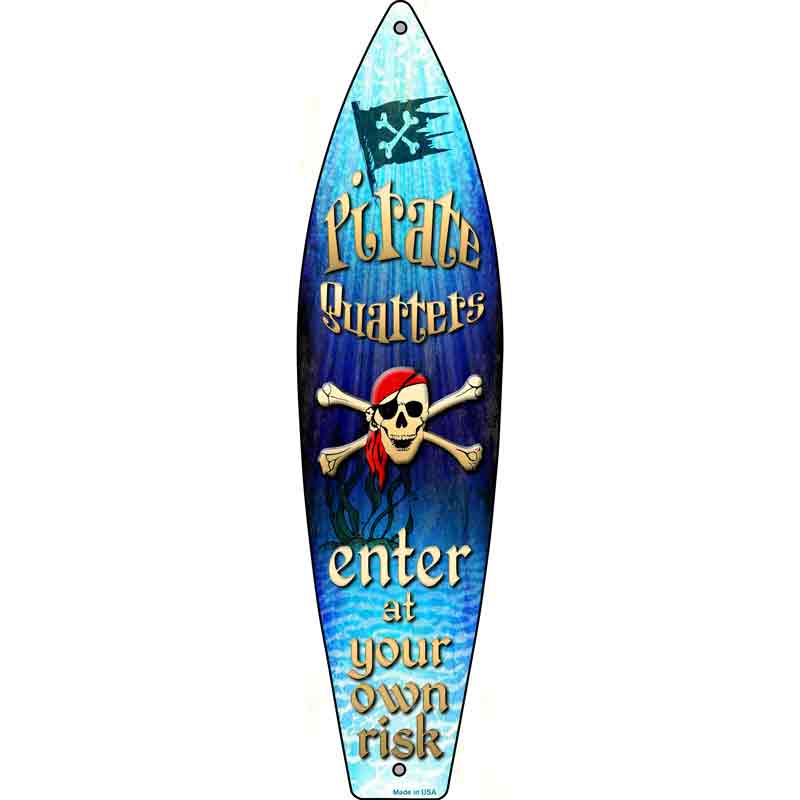 Pirate Quarters Novelty Metal Surfboard Sign 17" x 4.5" (SB)