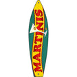 Martinis Novelty Metal Surfboard Sign 17" x 4.5" (SB)