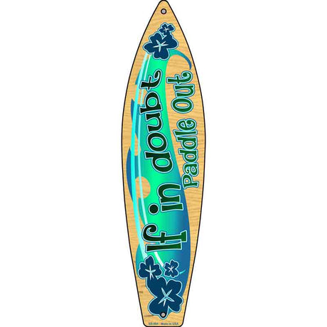 Paddle Out Novelty Metal Surfboard Sign 17" x 4.5" (SB)